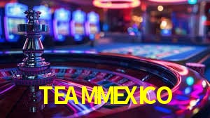 Una escena digital vívida inspirada en casino con TEAMMEXICO mostrado prominentemente, luces brillantes, fichas, cartas y acentos dorados.